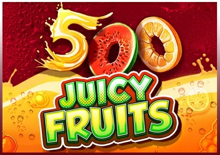 500 Juicy Fruits