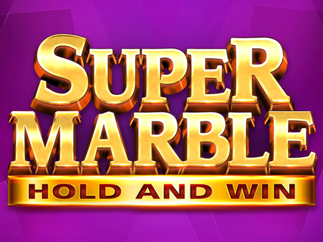 Super Marble: Hold and Win